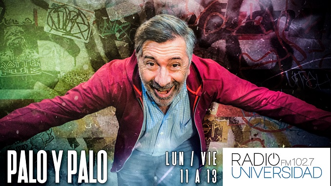 Palo Y Palo, Nuevo Programa Desde Las 11 En Radio Universidad