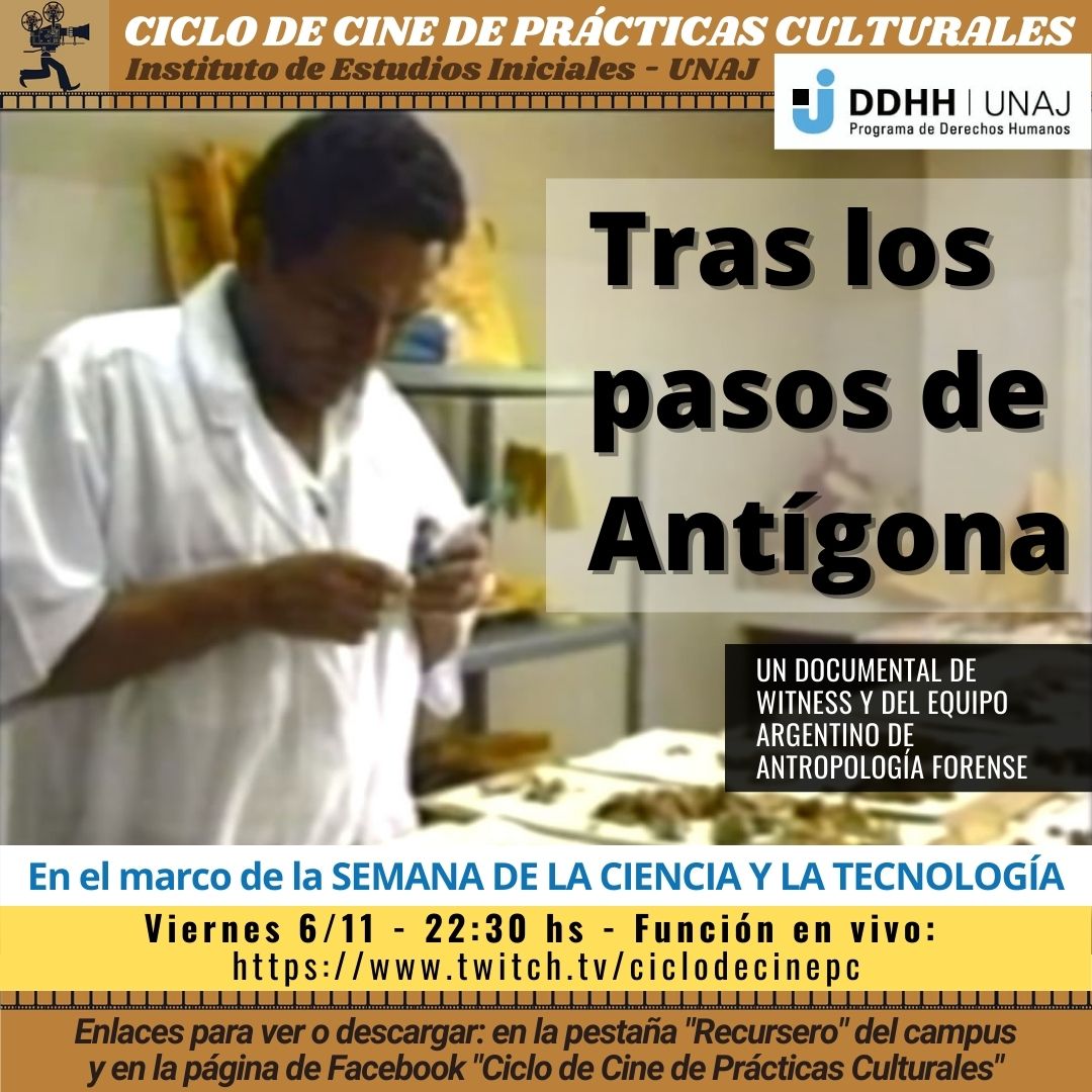 El Programa De DDHH De La UNAJ Proyectará Un Documental Sobre El Equipo Argentino De Antropología Forense